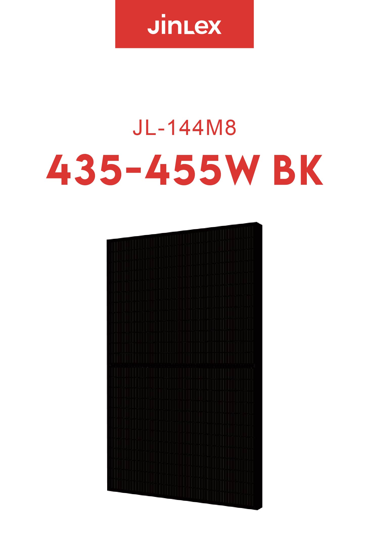 JL(435~455W)-144M8 BK